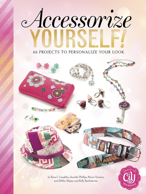 Title details for Accessorize Yourself! by Debbie Kachidurian - Available